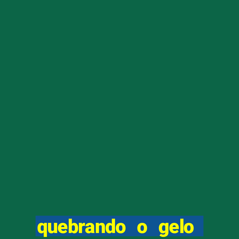 quebrando o gelo livro pdf hanna